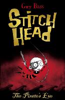 The Pirate's Eye - Stitch Head 2 (Paperback)