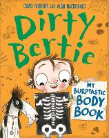 Burptastic Body Book - Dirty Bertie (Paperback)
