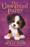 The Unwanted Puppy - Holly Webb Animal Stories (Paperback)