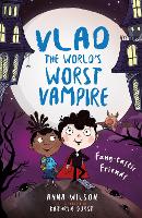 Fang-tastic Friends - Vlad the World's Worst Vampire 2 (Paperback)