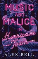 Music and Malice in Hurricane Town (Paperback)