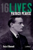 Patrick Pearse: 16Lives - 16Lives (Paperback)