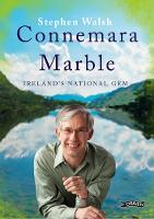Connemara Marble: Ireland's National Gem (Hardback)