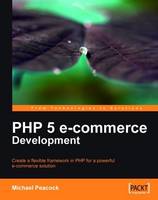PHP 5 E-commerce Development (Paperback)