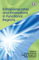 Entrepreneurship and Innovations in Functional Regions (Hardback)