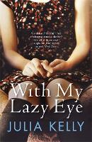 With My Lazy Eye (Paperback)