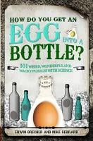 How Do You Get Egg into a Bottle (Hardback)