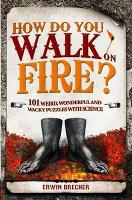 How Do You Walk On Fire? (Hardback)