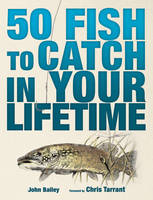 50 Fish to Catch in Your Lifetime (Paperback)