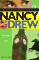 Dangerous Plays - Nancy Drew 16 (Paperback)