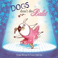 Dogs Don't Do Ballet (Paperback)