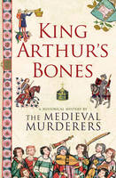 King Arthur's Bones (Paperback)