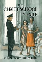 The Chalet School in Exile - The Chalet School No. 14 (Paperback)