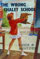 The Wrong Chalet School - Chalet School 24 (Paperback)