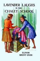 Lavender Laughs in the Chalet School - Chalet School 17 (Paperback)