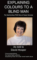 Explaining Colours to a Blind Man (Paperback)