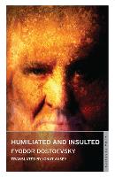Humiliated and Insulted: From the Notes of an Unsuccessful Author (Paperback)