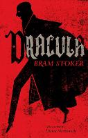 Dracula: Annotated Edition. Illustrated by David Mackintosh - Alma Junior Classics (Paperback)