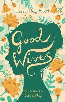 Good Wives - Alma Junior Classics (Paperback)