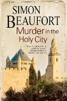 Murder in the Holy City - A Sir Geoffrey Mappestone Mystery (Paperback)