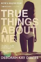 True Things About Me (Paperback)