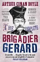The Complete Brigadier Gerard Stories (Paperback)