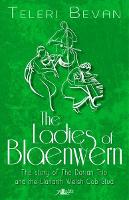 Ladies of Blaenwern, The (Paperback)