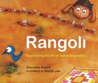 Rangoli: Discovering the Art of Indian Decoration (Hardback)