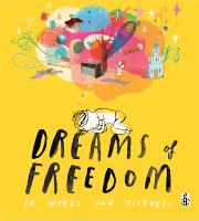 Dreams of Freedom (Hardback)