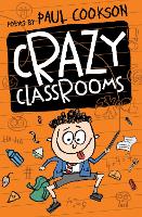 Crazy Classrooms (Paperback)