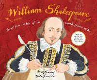 William Shakespeare: Scenes from the life of the world's greatest writer (Paperback)