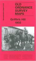 Griffin's Hill 1902: Worcestershire Sheet 10.03 - Old Ordnance Survey Maps of Worcestershire (Sheet map, folded)