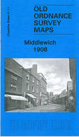 Middlewich 1908: Cheshire Sheet 41.11 - Old Ordnance Survey Maps of Cheshire (Sheet map, folded)