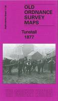 Tunstall 1877: Staffordshire Sheet 11.08a - Old Ordnance Survey Maps of Staffordshire (Sheet map, folded)