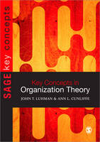 Key Concepts in Organization Theory - Sage Key Concepts Series (Paperback)