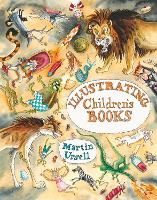 Illustrating Children's Books (Paperback)