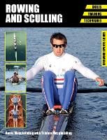 Rowing and Sculling: Skills. Training. Techniques - Crowood Sports Guides (Paperback)