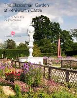 The Elizabethan Garden at Kenilworth Castle - English Heritage (Paperback)