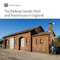 The Railway Goods Shed and Warehouse in England