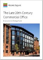The Late 20th-Century Commercial Office: Introductions to Heritage Assets - Historic England Guidance (Paperback)