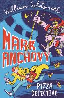 Mark Anchovy: Pizza Detective (Mark Anchovy 1) - Mark Anchovy (Paperback)
