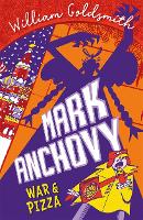 Mark Anchovy: War and Pizza (Mark Anchovy 2) - Mark Anchovy (Paperback)