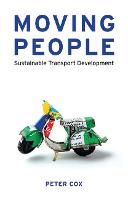 Moving People: Sustainable Transport Development (Hardback)