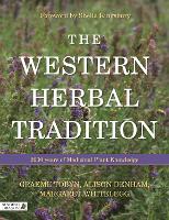 The Western Herbal Tradition: 2000 Years of Medicinal Plant Knowledge (Paperback)