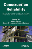 Construction Reliability: Safety, Variability and Sustainability (Hardback)