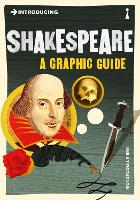 Introducing Shakespeare: A Graphic Guide - Graphic Guides (Paperback)