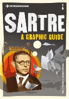 Introducing Sartre: A Graphic Guide - Graphic Guides (Paperback)