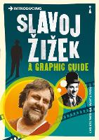 Introducing Slavoj Zizek: A Graphic Guide - Graphic Guides (Paperback)