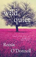 Wild Quiet (Paperback)