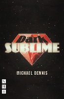 Dark Sublime - NHB Modern Plays (Paperback)